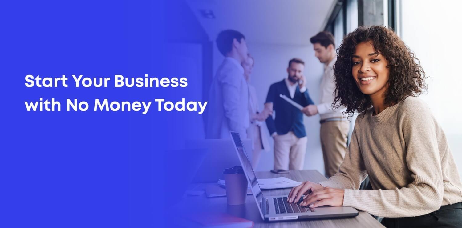 Start Business with No Money