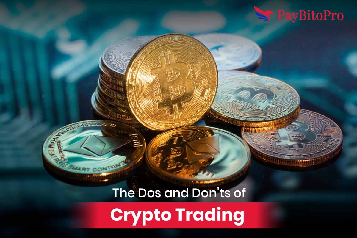 The Dos and Don’ts of Crypto Trading