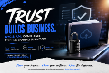 KYC and AML Requirements for File Sharing Businesses