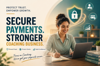 Fraud Prevention for Coaching Businesses: How to Protect Online Payments and Client Transactions?